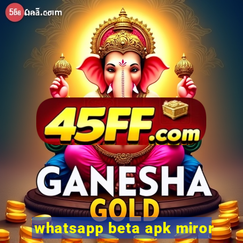 whatsapp beta apk miror